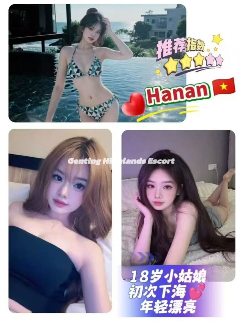 云顶小姐约炮 | 云顶美女天堂 | 云顶下水服务 | Genting Escort
