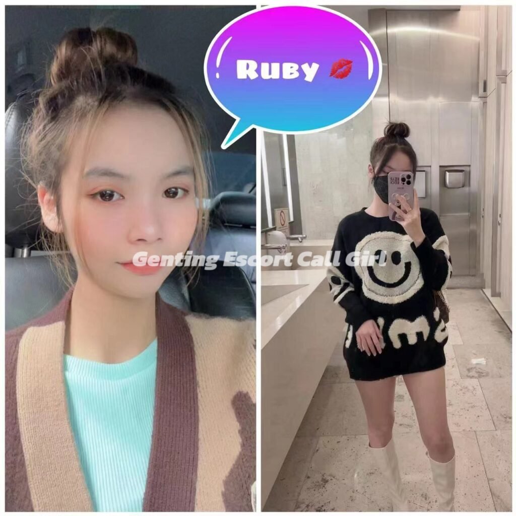 Genting Escort | 云顶找小姐 | 按摩下水场 | 伴游约炮服务