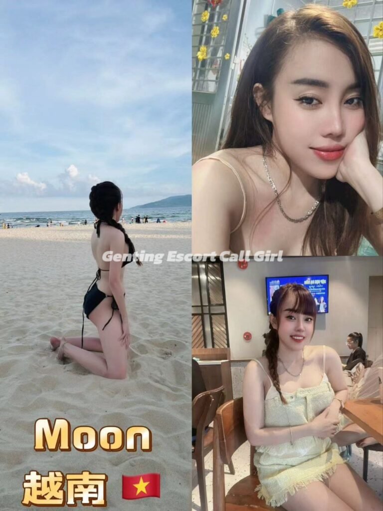 Genting Escort | 云顶找小姐 | 按摩下水场 | 伴游约炮服务