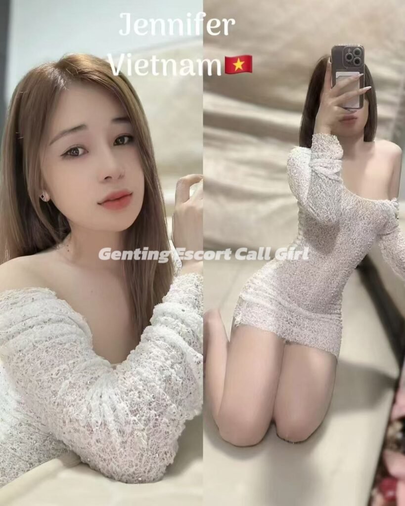 Genting Escort | 云顶找小姐 | 按摩下水场 | 伴游约炮服务
