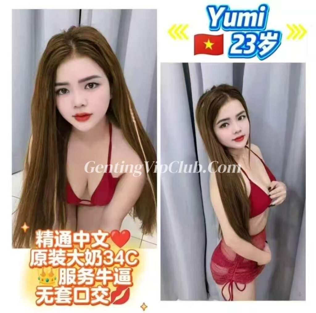 Genting Escort | 云顶找小姐 | 按摩下水场 | 伴游约炮服务